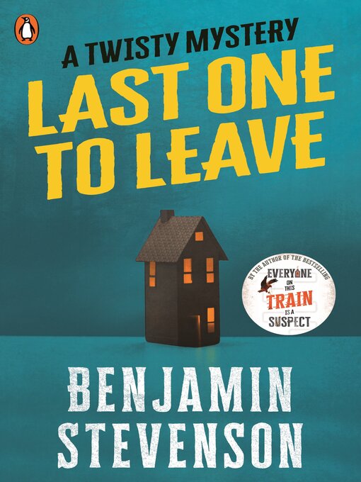 Title details for Last One to Leave by Benjamin Stevenson - Wait list